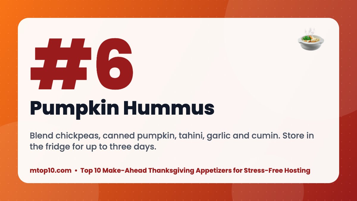 #6 Pumpkin Hummus – Top 10 Make-Ahead Thanksgiving Appetizers for Stress-Free Hosting