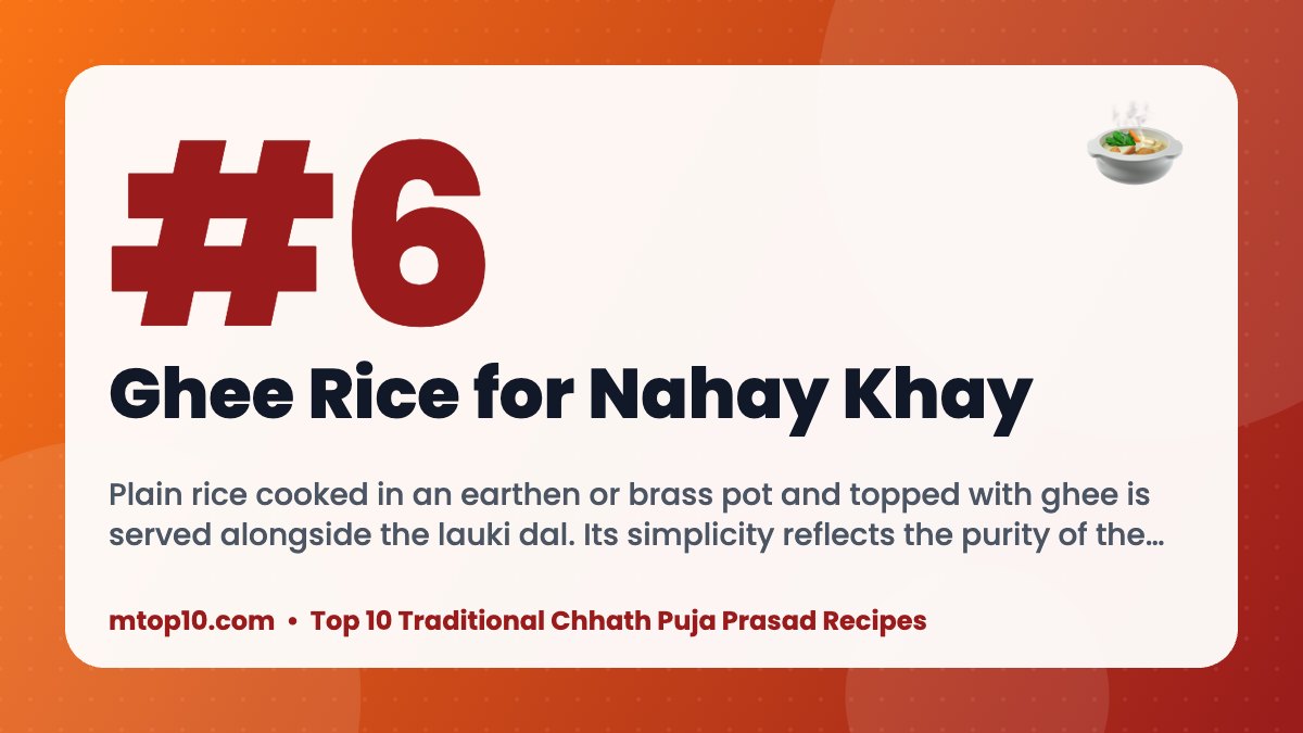 #6 Ghee Rice for Nahay Khay – Top 10 Traditional Chhath Puja Prasad Recipes
